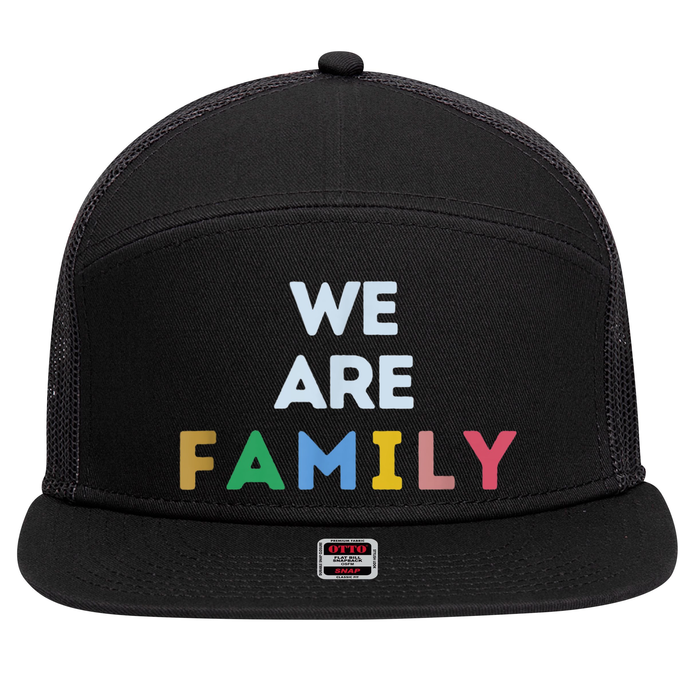 We Are Family 7 Panel Mesh Trucker Snapback Hat