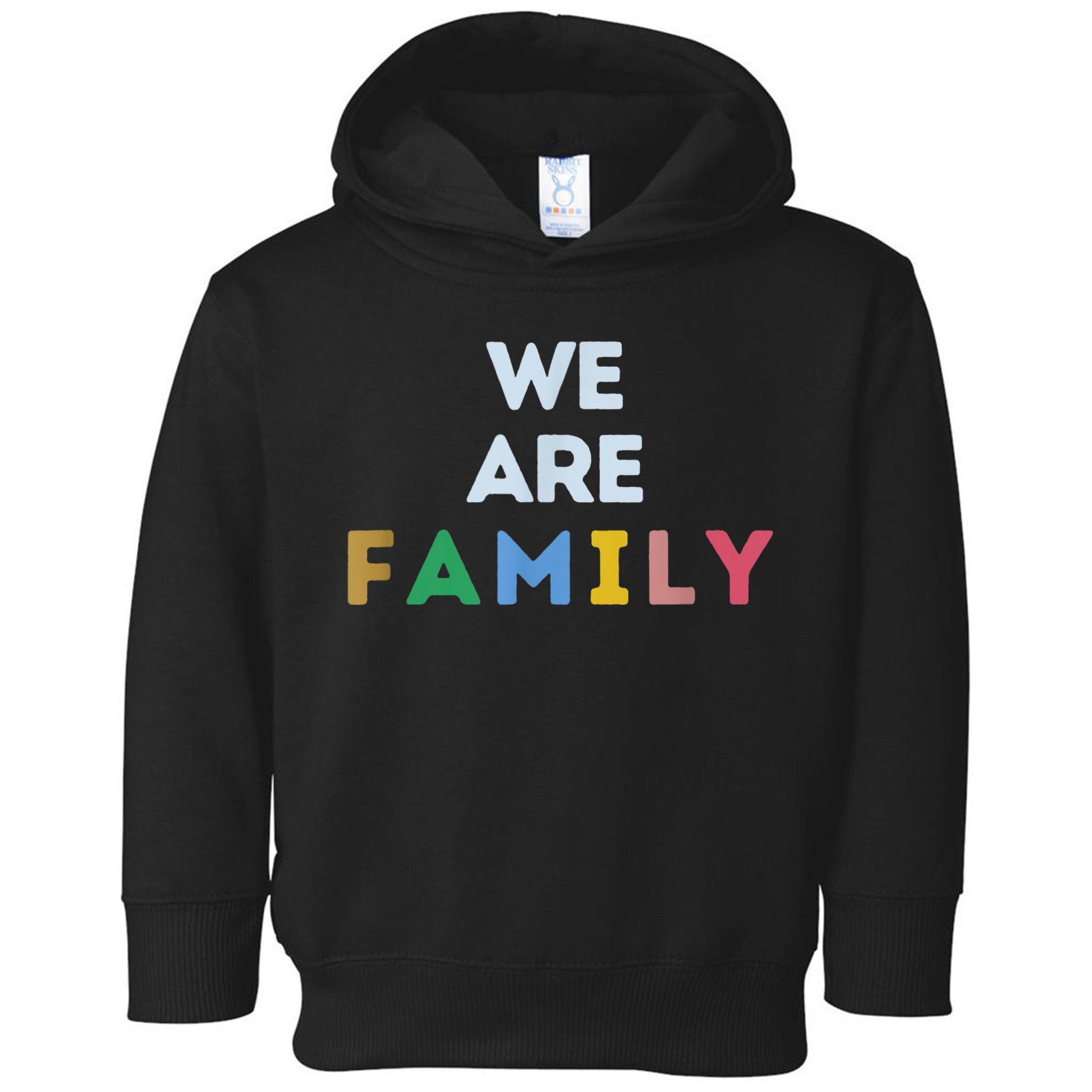 We Are Family Toddler Hoodie