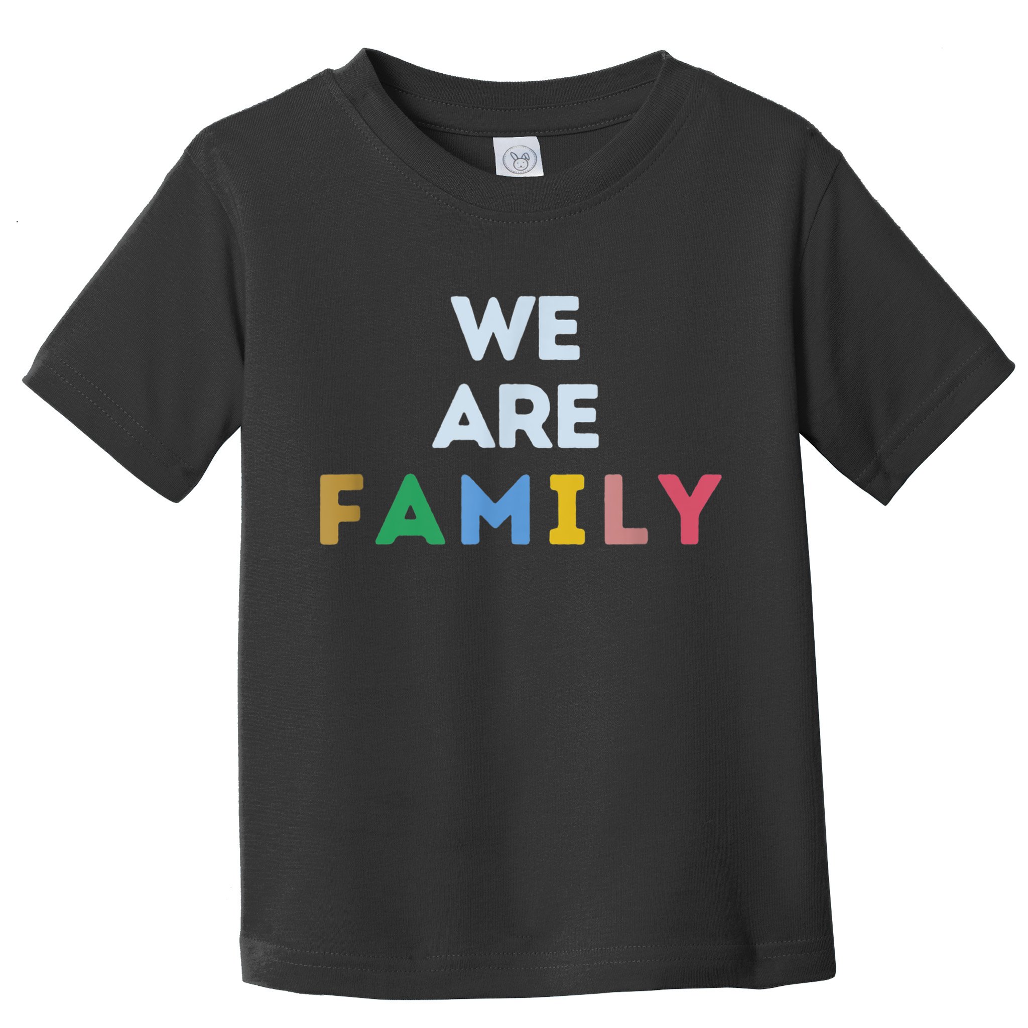 We Are Family Toddler T-Shirt