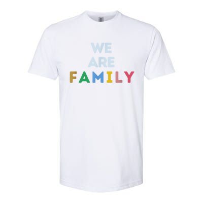 We Are Family Softstyle CVC T-Shirt