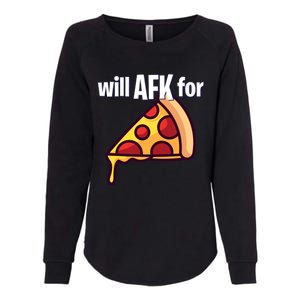 Will Afk For Pizza Funny Gamer Gift Womens California Wash Sweatshirt