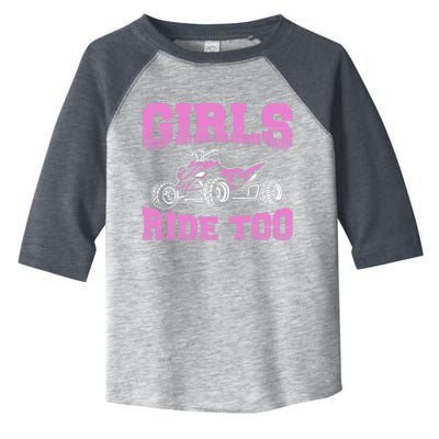 Wo ATV Funny Four Wheeler Quad Bike Girls Ride Too Quad Biker Toddler Fine Jersey T-Shirt