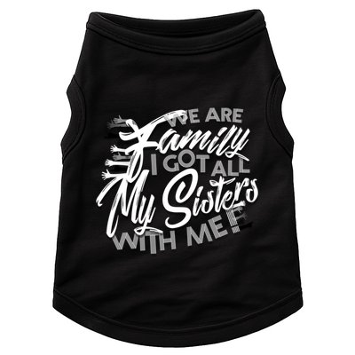 We Are Family I Got All My Sisters With Me Doggie Tank