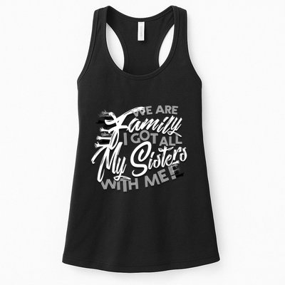 We Are Family I Got All My Sisters With Me Womens Tank Top