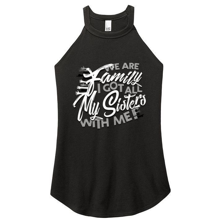 We Are Family I Got All My Sisters With Me Women's Perfect Tri Rocker Tank