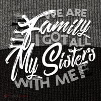 We Are Family I Got All My Sisters With Me Pom Pom 12in Knit Beanie