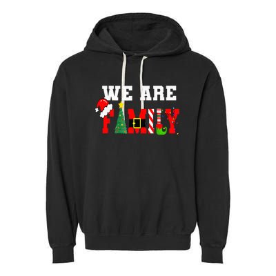 We Are Family Christmas Pajamas Matching Xmas Garment-Dyed Fleece Hoodie