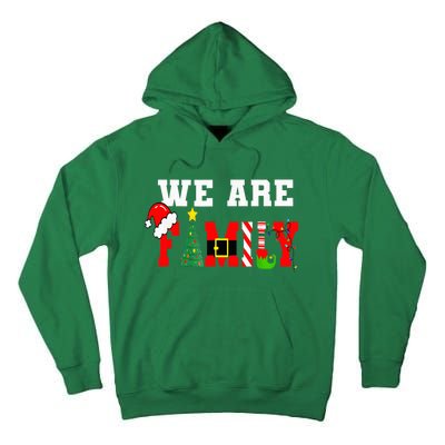 We Are Family Christmas Pajamas Matching Xmas Tall Hoodie