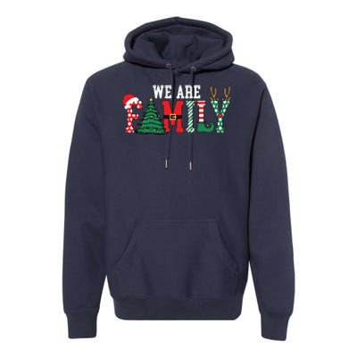 We Are Family Christmas Premium Hoodie