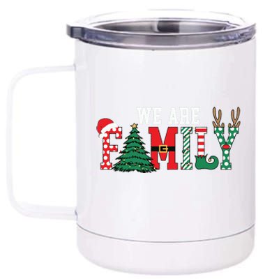 We Are Family Christmas 12 oz Stainless Steel Tumbler Cup