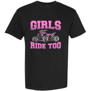 Wo ATV Funny Four Wheeler Quad Bike Girls Ride Too Quad Biker Garment-Dyed Heavyweight T-Shirt