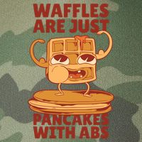 Waffles Are Just Pancakes With Abs Legacy Tie Dye Trucker Hat