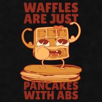 Waffles Are Just Pancakes With Abs Ladies PosiCharge Tri-Blend Wicking Tank