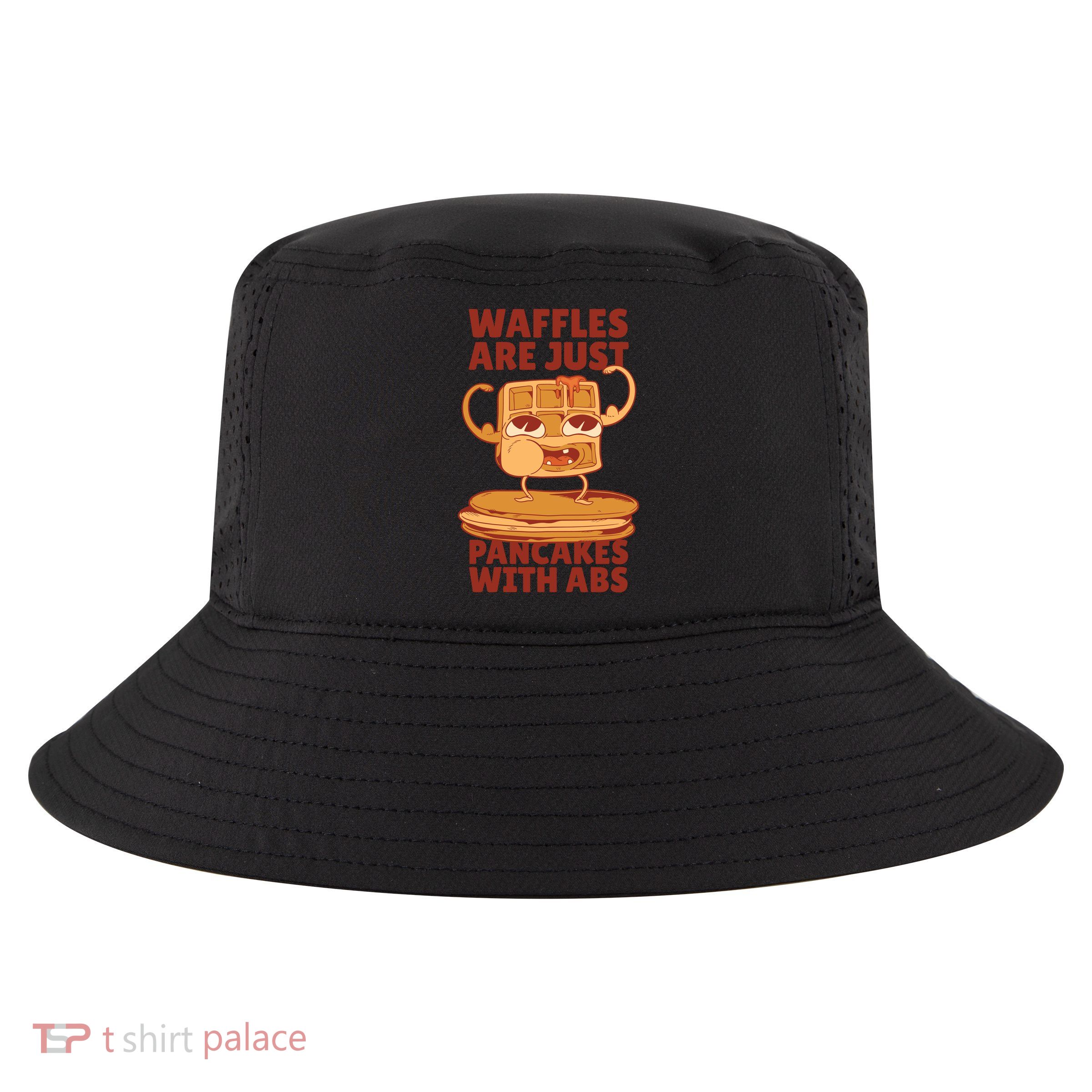 Waffles Are Just Pancakes With Abs Cool Comfort Performance Bucket Hat