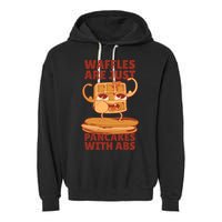 Waffles Are Just Pancakes With Abs Garment-Dyed Fleece Hoodie