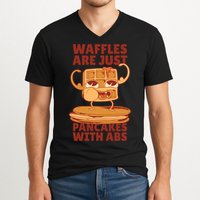 Waffles Are Just Pancakes With Abs V-Neck T-Shirt