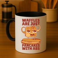 Waffles Are Just Pancakes With Abs Mug