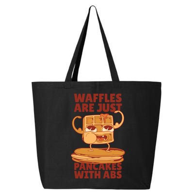 Waffles Are Just Pancakes With Abs 25L Jumbo Tote