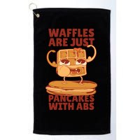 Waffles Are Just Pancakes With Abs Golf Towel