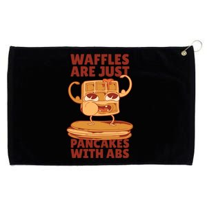 Waffles Are Just Pancakes With Abs Grommeted Golf Towel