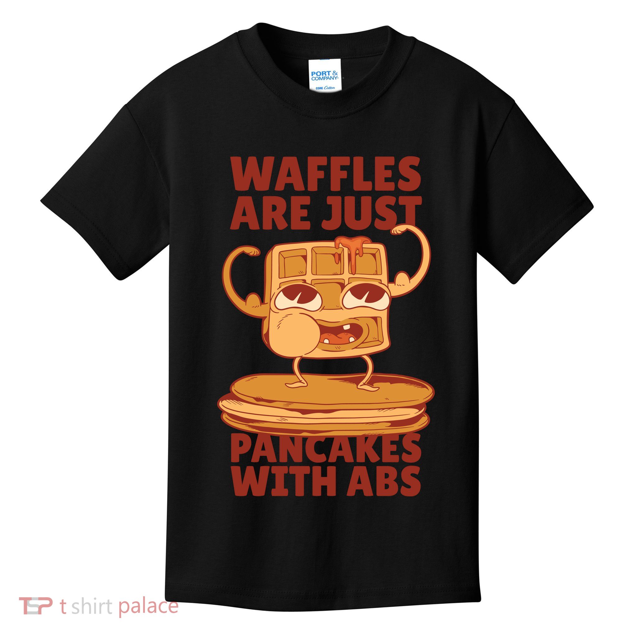 Waffles Are Just Pancakes With Abs Kids T-Shirt