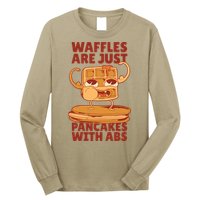 Waffles Are Just Pancakes With Abs Long Sleeve Shirt