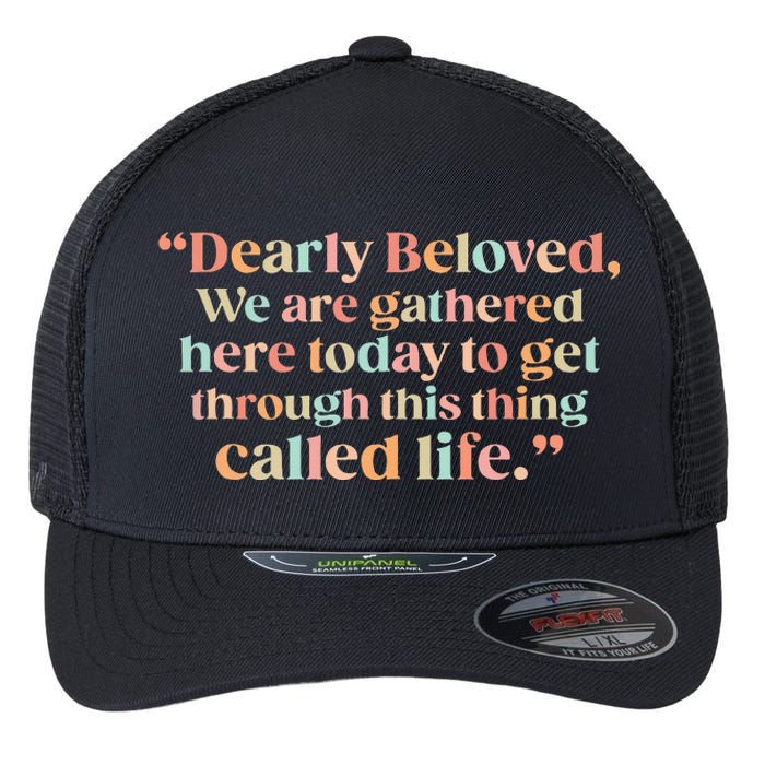 We Are Gathered Today Retro Positive Quote For Men Women Flexfit Unipanel Trucker Cap