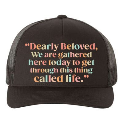 We Are Gathered Today Retro Positive Quote For Men Women Yupoong Adult 5-Panel Trucker Hat