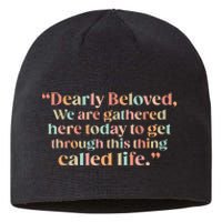 We Are Gathered Today Retro Positive Quote For Men Women Sustainable Beanie