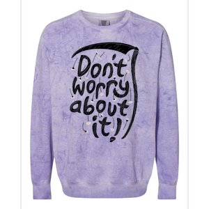 We&X27;Re All Gonna Die So... Colorblast Crewneck Sweatshirt