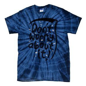 We&X27;Re All Gonna Die So... Tie-Dye T-Shirt