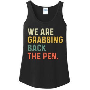 We Are Grabbing Back The Pen Ladies Essential Tank