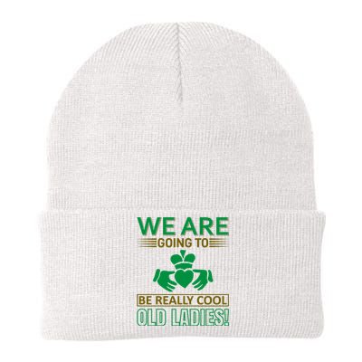 We Are Going To Be Really Cool Old Ladies Knit Cap Winter Beanie