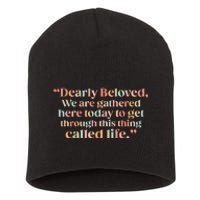 We Are Gathered Today Retro Positive Quote Short Acrylic Beanie