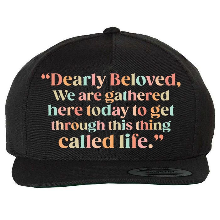 We Are Gathered Today Retro Positive Quote Wool Snapback Cap