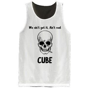 We Ain't Get It, Ain't Real CUBE Mesh Reversible Basketball Jersey Tank