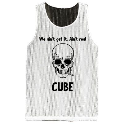 We Ain't Get It, Ain't Real CUBE Mesh Reversible Basketball Jersey Tank