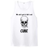 We Ain't Get It, Ain't Real CUBE PosiCharge Competitor Tank