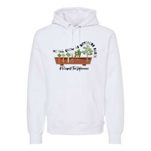 We All Grow At Different Rates Premium Hoodie