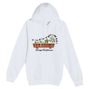 We All Grow At Different Rates Premium Pullover Hoodie