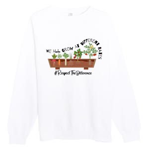 We All Grow At Different Rates Premium Crewneck Sweatshirt