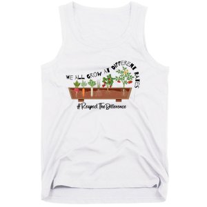 We All Grow At Different Rates Tank Top