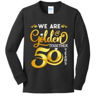 We Are Golden Together 50 Years 50th Wedding Anniversary Kids Long Sleeve Shirt