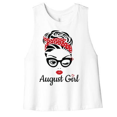 Women August Girl Birthday Women Girl Born August Birthday Women's Racerback Cropped Tank