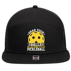 We Are Going To Play Pickleball For Pickleball Fans 7 Panel Mesh Trucker Snapback Hat