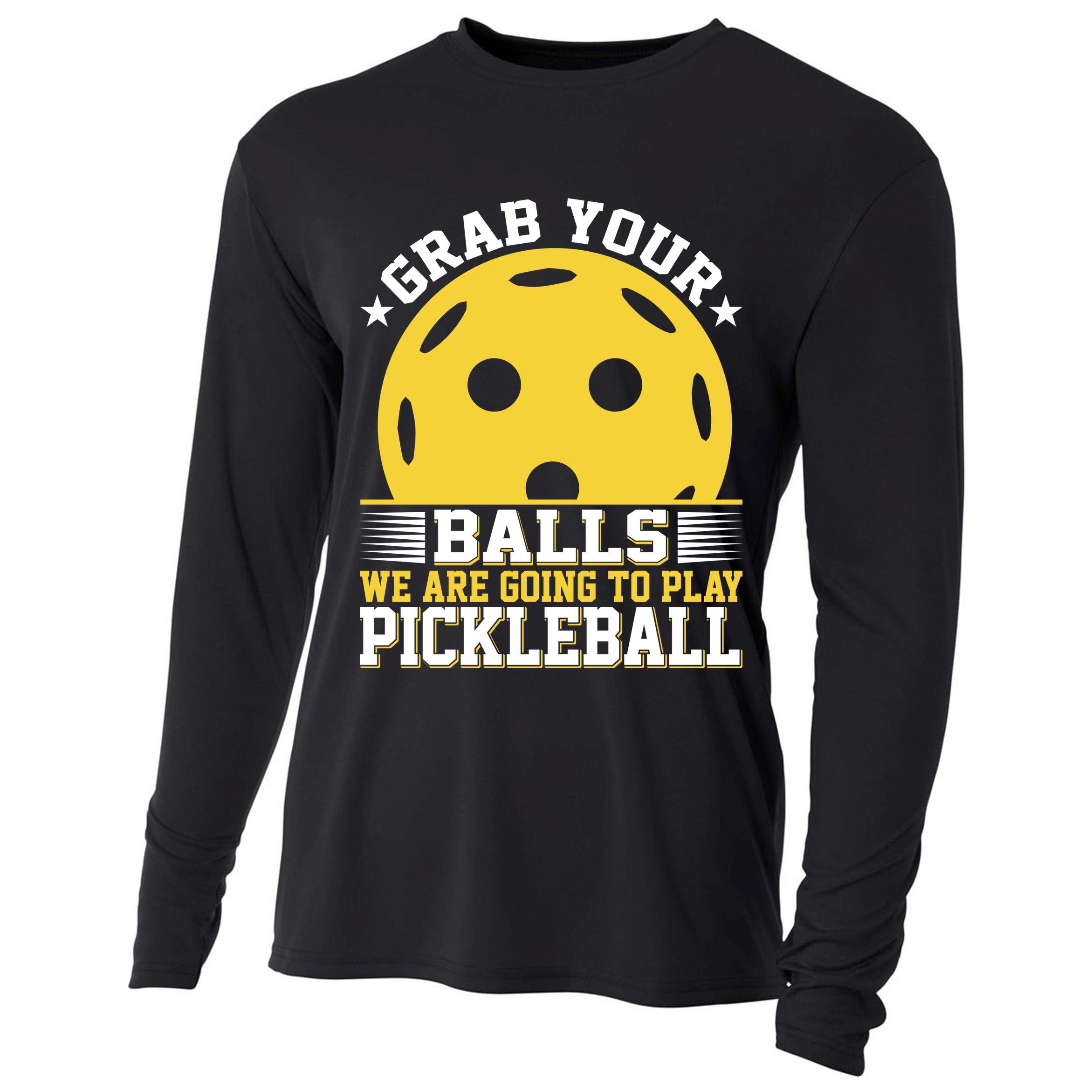 We Are Going To Play Pickleball For Pickleball Fans Cooling Performance Long Sleeve Crew