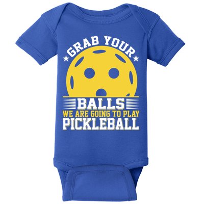 We Are Going To Play Pickleball For Pickleball Fans Baby Bodysuit
