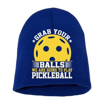 We Are Going To Play Pickleball For Pickleball Fans Short Acrylic Beanie