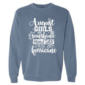 Wo August Girls Are Sunshine Mixed With Hurricane Gift Garment-Dyed Sweatshirt