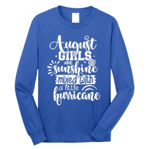 Wo August Girls Are Sunshine Mixed With Hurricane Gift Long Sleeve Shirt